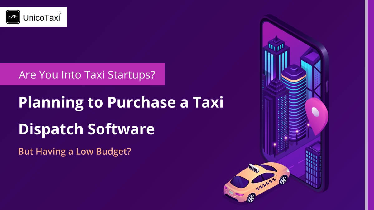 are-you-into-taxi-startups-purchase-dispatch-software