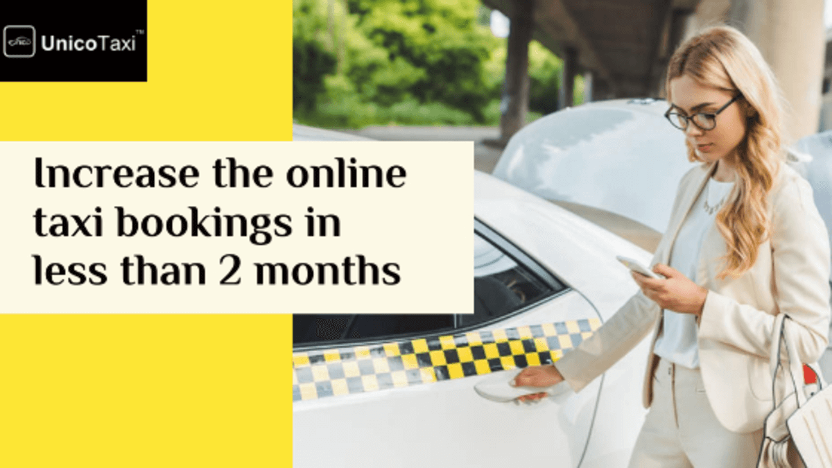 how-to-increase-taxi-bookings-less-than-2-months