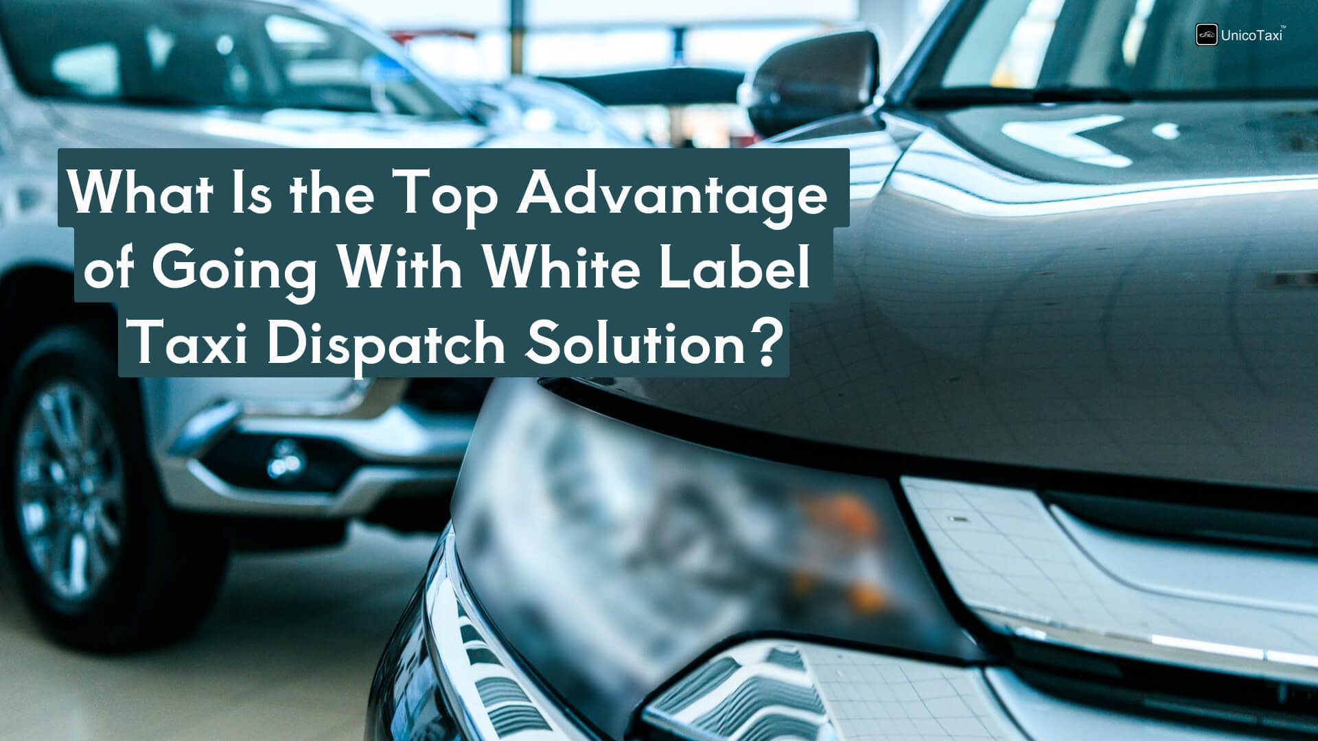 top-advantage-going-with-taxi-dispatch-solution