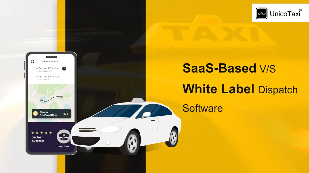 difference-between-saas-white-label-taxi-dispatch-software