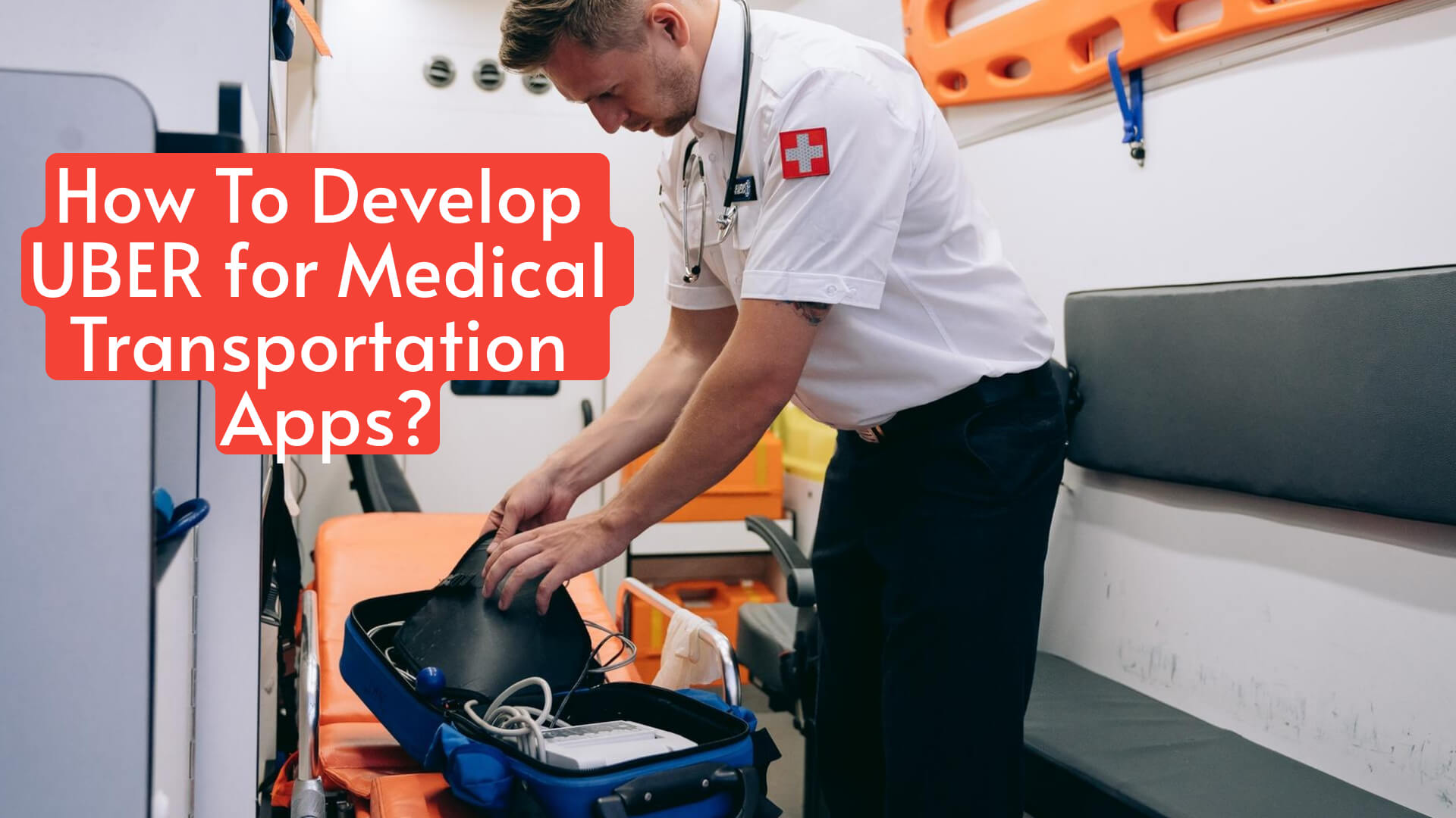 how-to-develop-uber-for-medical-transit-app