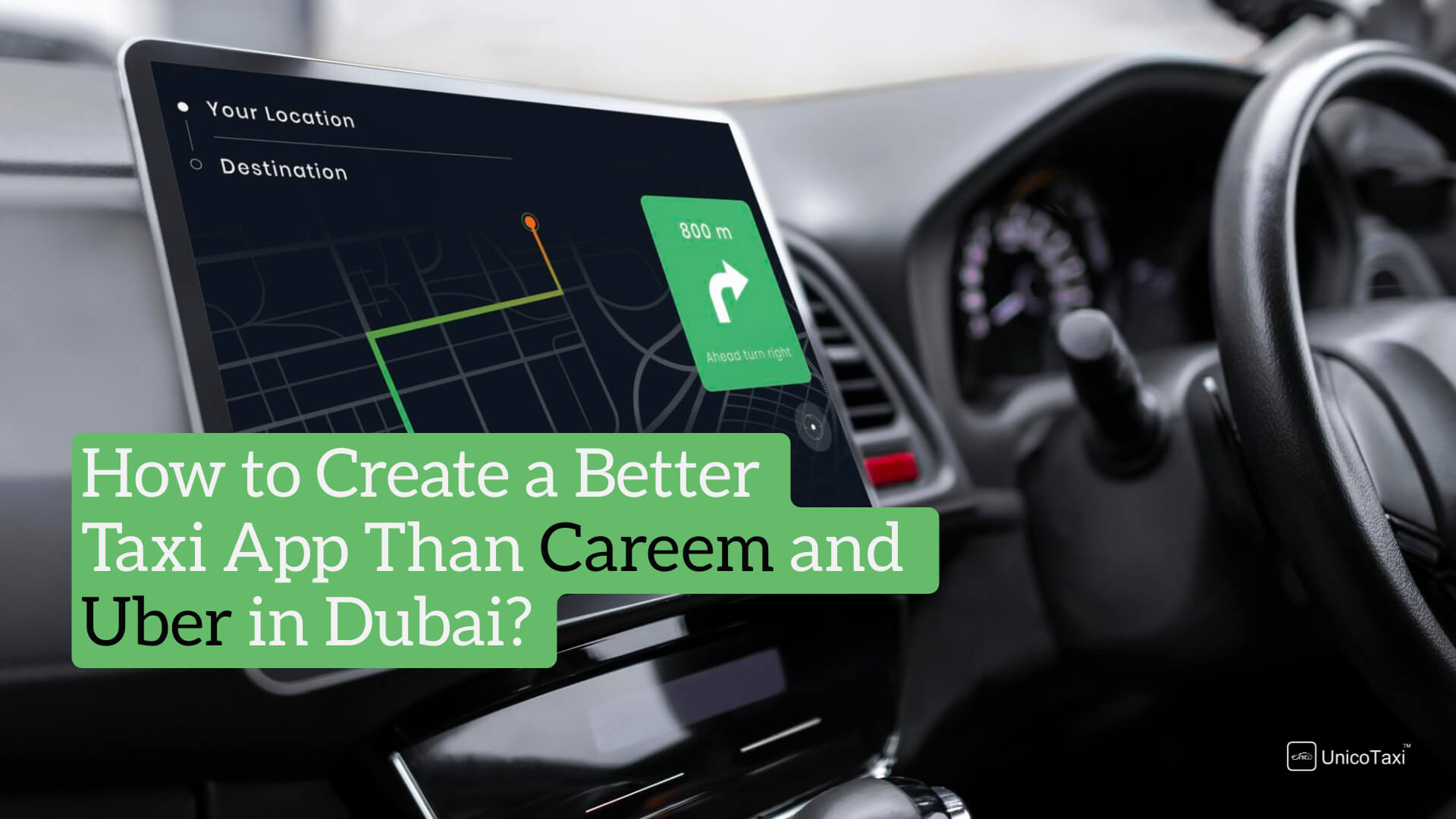 how-to-create-better-taxi-app-than-careem-Uber-Dubai