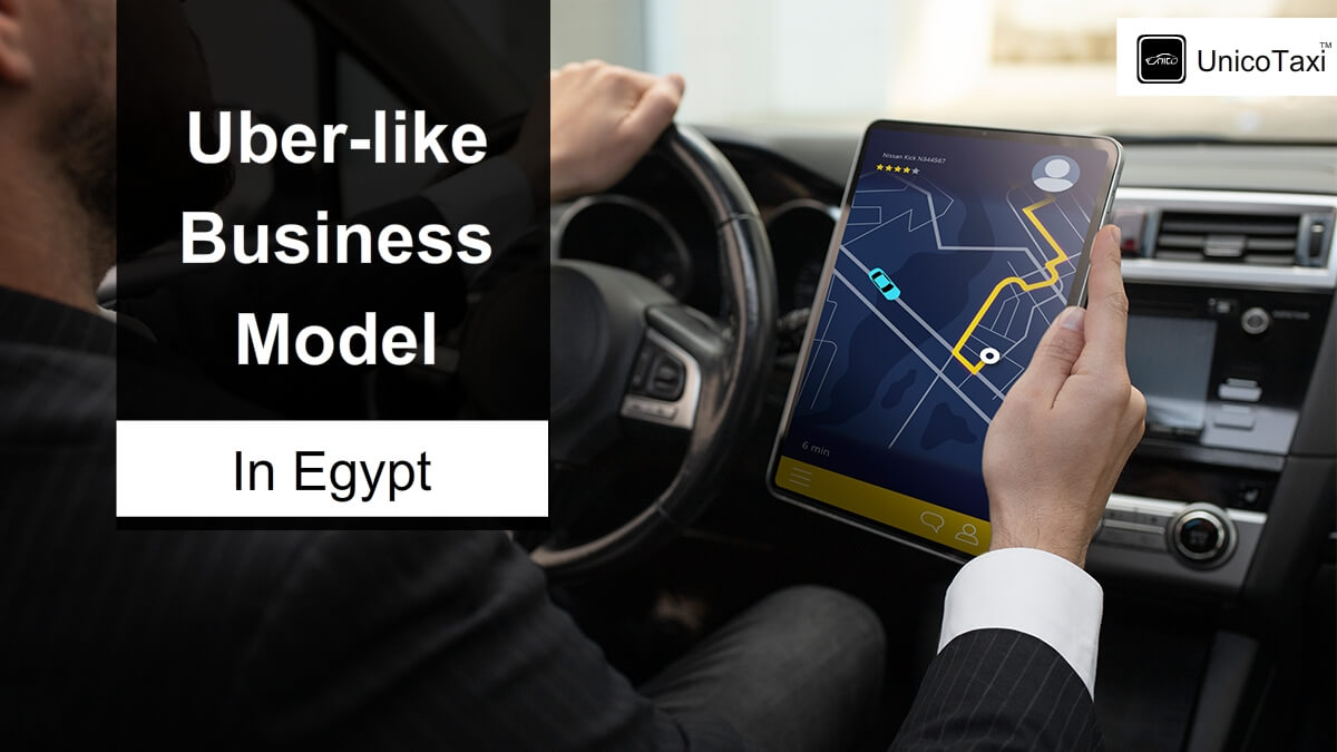 how-to-start-uber-like-business-model-egypt