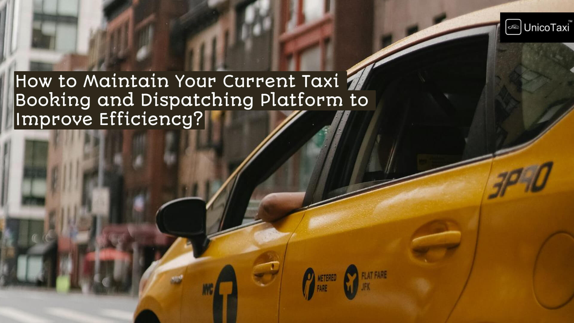 how-to-maintain-taxi-dispatching-platform