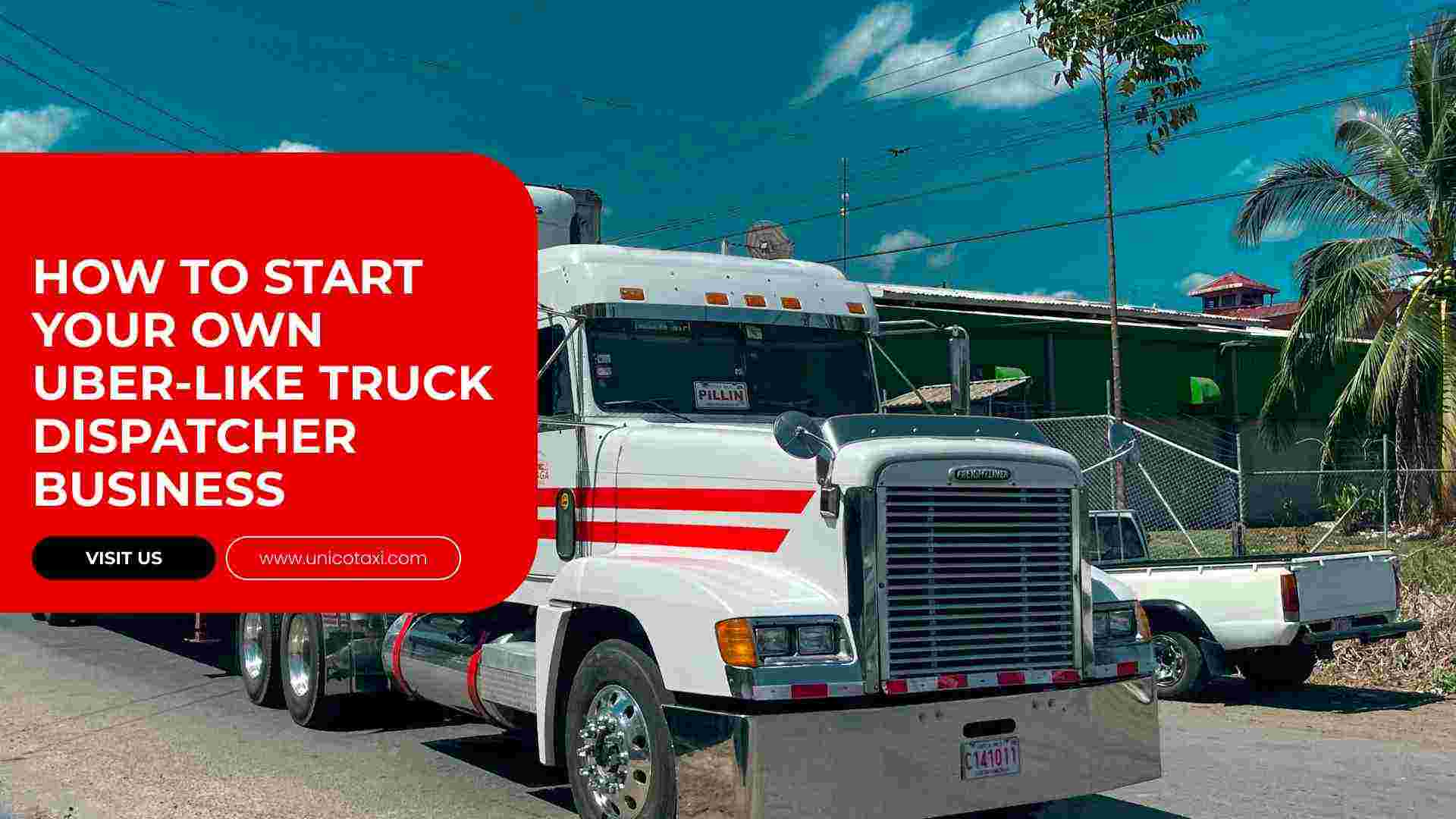 start-uber-like-truck-dispatch-business