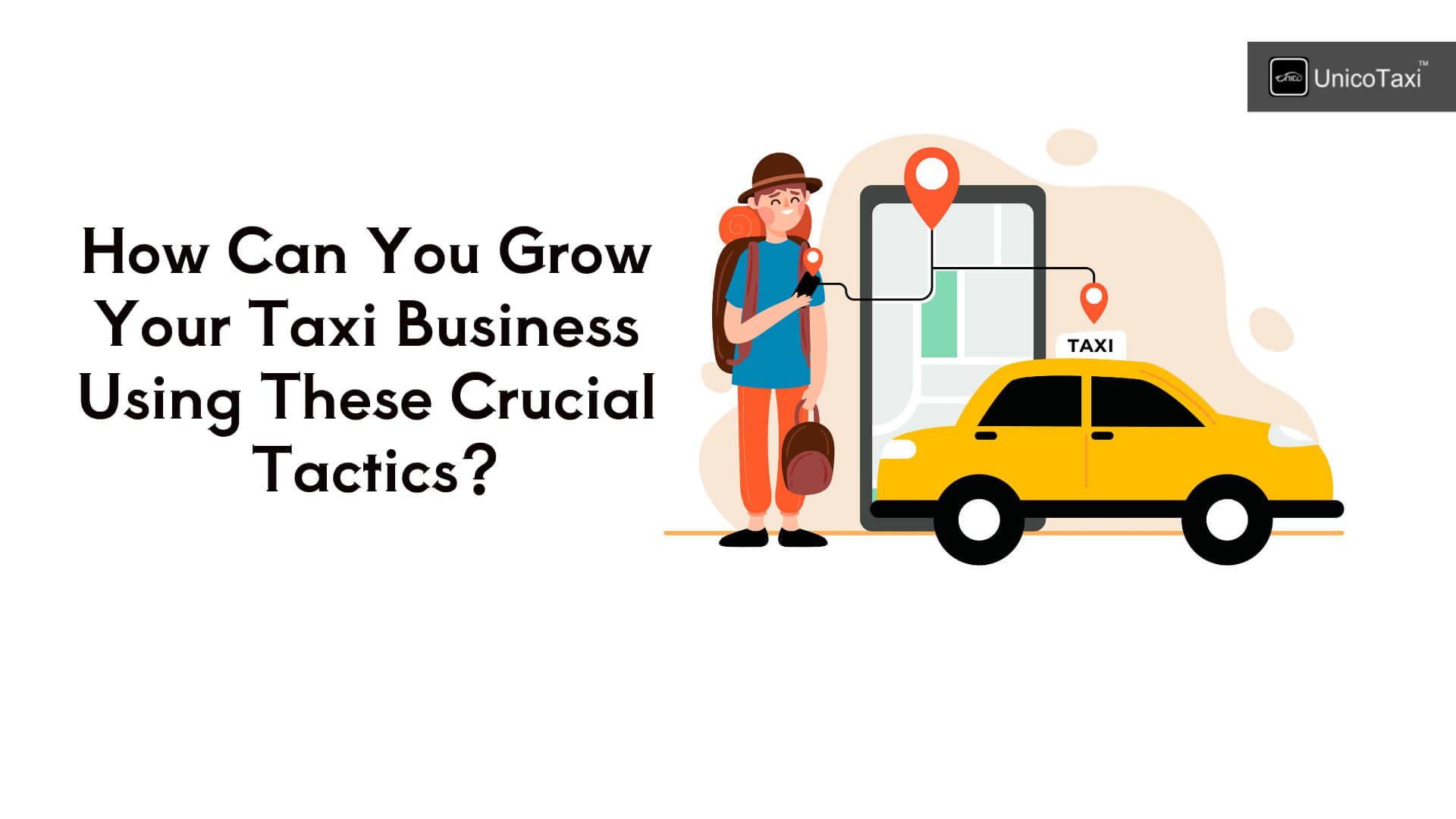 how-can-grow-taxi-business-these-crucial-tactics