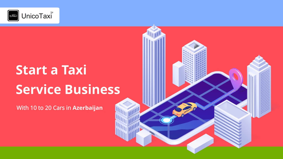 how-to-start-taxi-service-business-azerbaijan