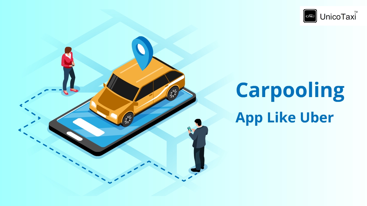 going-to-set-up-carpooling-app-like-uber