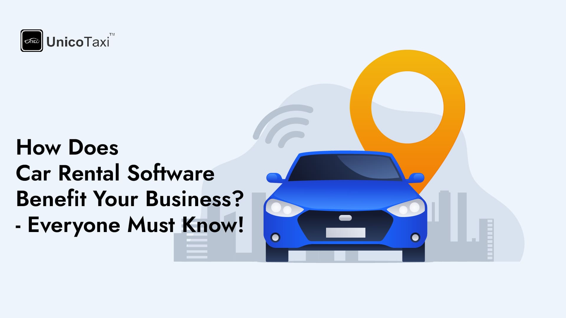 how-does-car-rental-software-benefit-your-car-rental-business-must-know