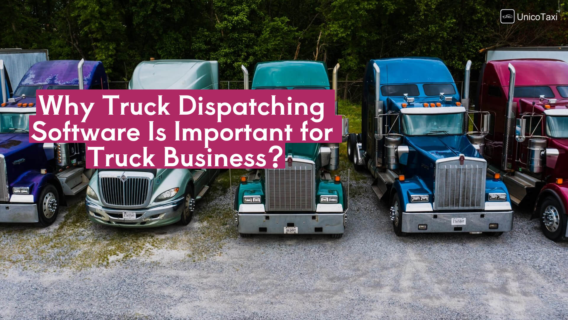 why-truck-dispatching-software-important-truck-business