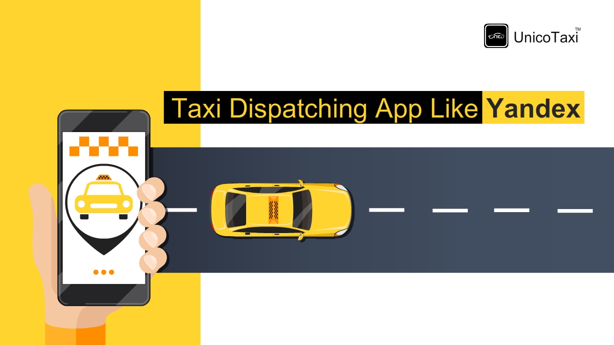 how-to-develop-taxi-dispatching-app-like-yandex